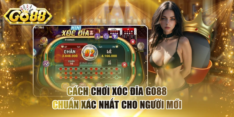 Cách Chơi Xóc Đĩa Go88