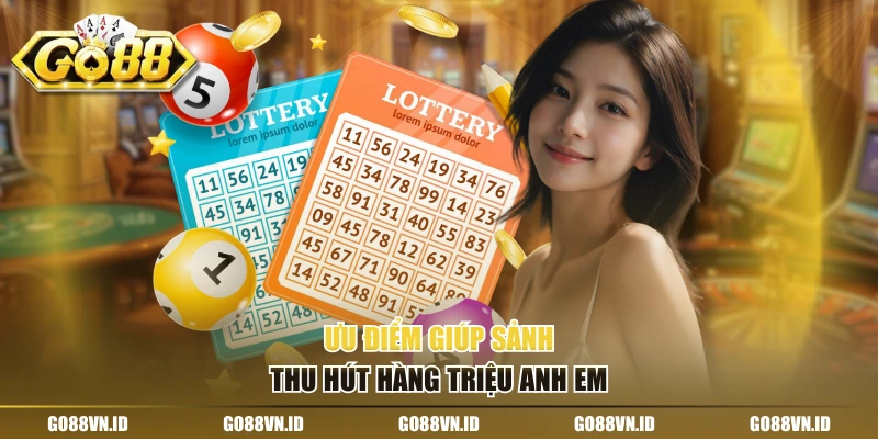 Ưu điểm giúp sảnh thu hút hàng triệu anh em